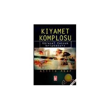 Kıyamet Komplosu - Atilla Akar