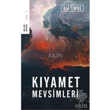 KIYAMET MEVSIMLERI - ALI EMRE