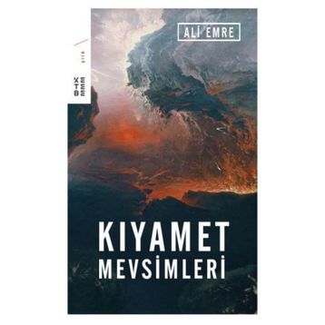 KIYAMET MEVSIMLERI - ALI EMRE