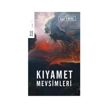 KIYAMET MEVSIMLERI - ALI EMRE