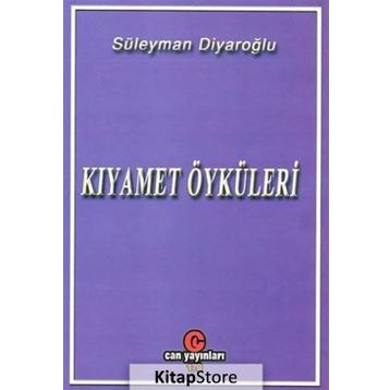 KIYAMET ÖYKÜLERI - SÜLEYMAN DIYAROĞLU