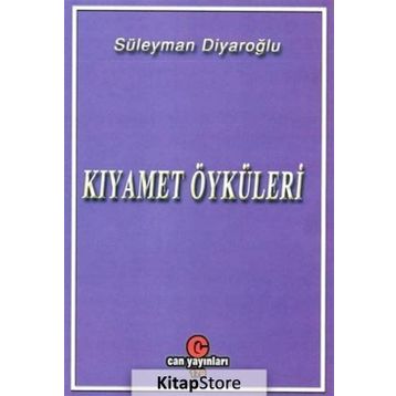KIYAMET ÖYKÜLERI - SÜLEYMAN DIYAROĞLU