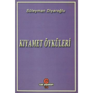 KIYAMET ÖYKÜLERI - SÜLEYMAN DIYAROĞLU