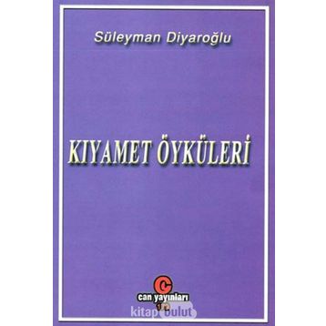 KIYAMET ÖYKÜLERI - SÜLEYMAN DIYAROĞLU