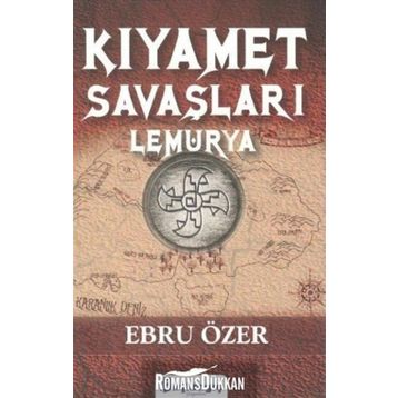 Kıyamet Savaşları Lemurya - Ebru Özer