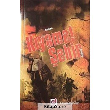 KIYAMET ŞEHİR - FELLUCE - CELAL ÖZDEMİR