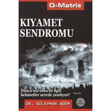 KIYAMET SENDROMU - SÜLEYMAN ADEM