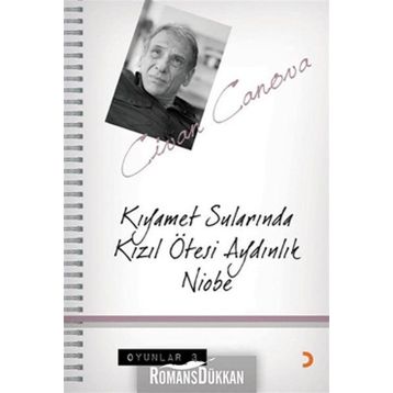 KIYAMET SULARINDA KIZIL ÖTESİ AYDINLIK NIOBE OYUNLAR 3 - CIVAN CANOVA