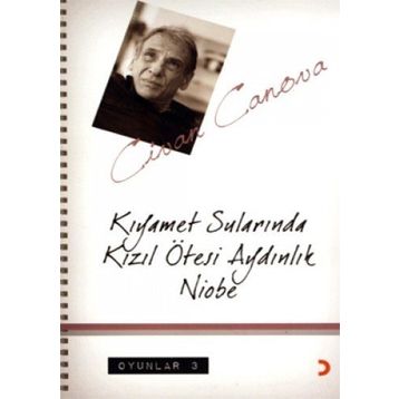 KIYAMET SULARINDA KIZIL ÖTESİ AYDINLIK NIOBE OYUNLAR 3 - CIVAN CANOVA