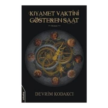 KIYAMET VAKTINI GÖSTEREN SAAT - DEVRIM KODAKCI