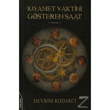 KIYAMET VAKTINI GÖSTEREN SAAT - DEVRIM KODAKCI