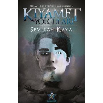 Kıyamet Yolcuları - Sevilay Kaya
