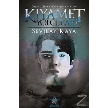 Kıyamet Yolcuları - Sevilay Kaya