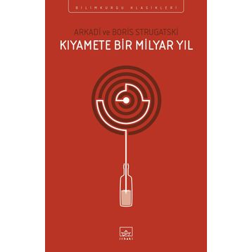Kıyamete Bir Milyar Yıl - Arkadi Ştrugatski Boris Strugatski