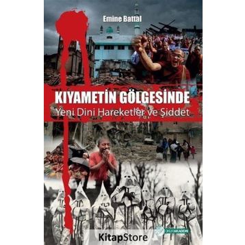 Kıyametin Gölgesinde - Emine Battal