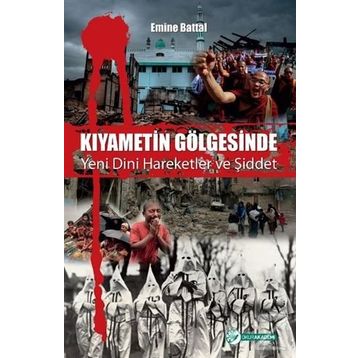 Kıyametin Gölgesinde - Emine Battal