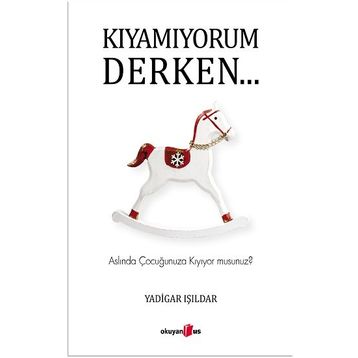 Kıyamıyorum Derken - Yadigar Işıldar