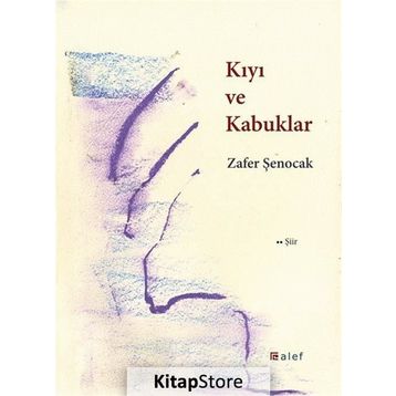 Kıyı ve Kabuklar - Zafer Şenocak