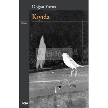 KIYIDA - DOĞAN YARICI