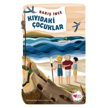 Kıyıdaki Çocuklar - Barış İnce