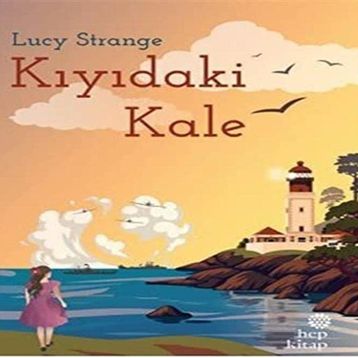 Kıyıdaki Kale Lucy Strange