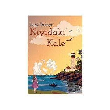 Kıyıdaki Kale Lucy Strange