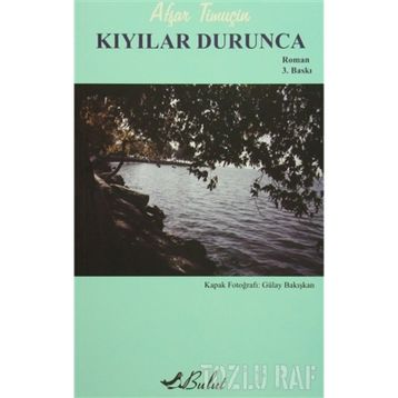 KIYILAR DURUNCA - AŞFAR TİMUÇİN