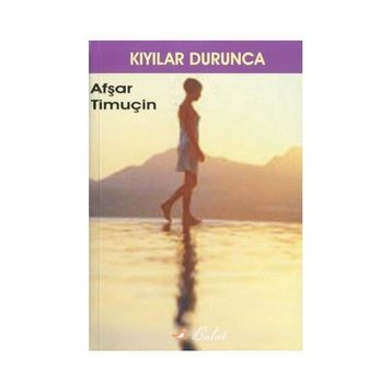 KIYILAR DURUNCA - AŞFAR TİMUÇİN