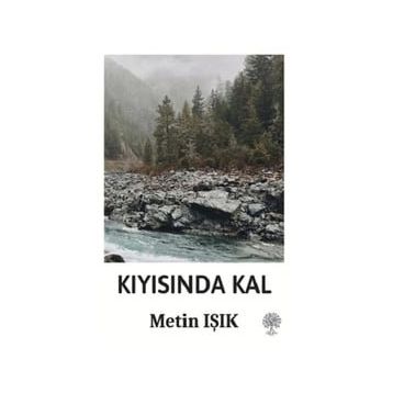 Kıyısında Kal - Metin Işık