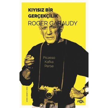 Kıyısız Bir Gerçekçilik - Roger Garaudy