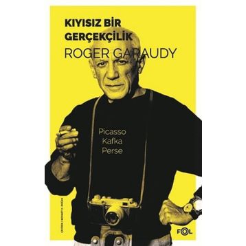 Kıyısız Bir Gerçekçilik - Roger Garaudy