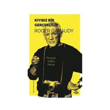 Kıyısız Bir Gerçekçilik - Roger Garaudy