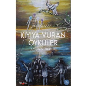 Kıyıya Vuran Öyküler - Erdal Kara