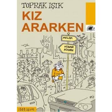 Kız Ararken - Toprak Işık