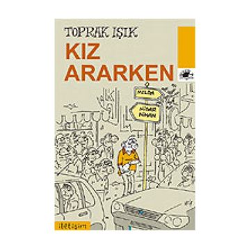 Kız Ararken - Toprak Işık