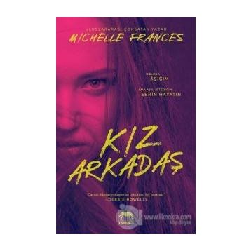 Kız Arkadaş-Michelle Frances