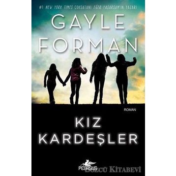 Kız Kardeşler - Gayle Forman