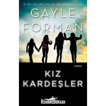 Kız Kardeşler - Gayle Forman