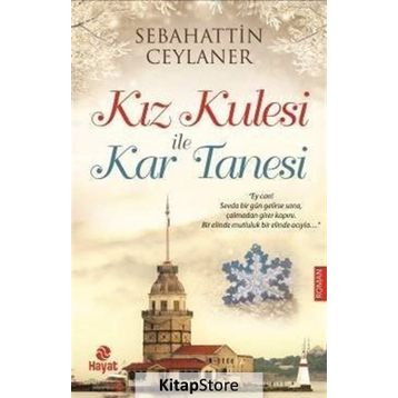 Kız Kulesi İle Kar Tanesi - Sebahattin Ceylaner