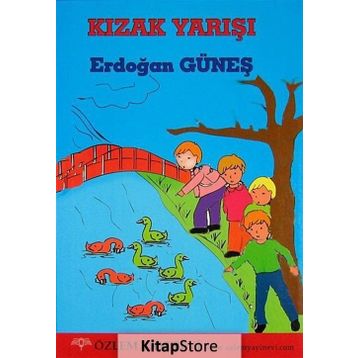 KIZAK YARIŞI - ERDOĞAN GÜNEŞ