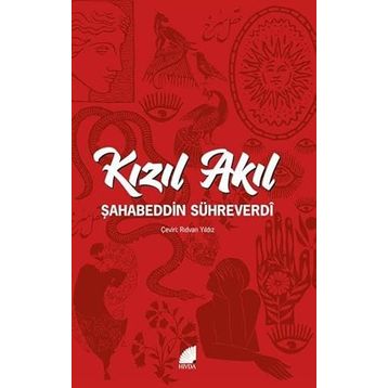 Kızıl Akıl - Şihabüddin Sohreverdi