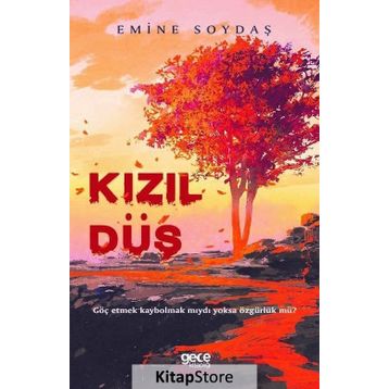 Kızıl Düş - Emine Soydaş