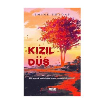 Kızıl Düş - Emine Soydaş