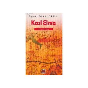 KIZIL ELMA - RAGIP ŞEVKİ YEŞİM