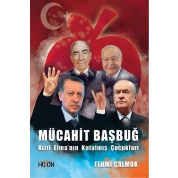 Kızıl Elma'nın Kutalmış Çocukları - Mücahit Başbuğ