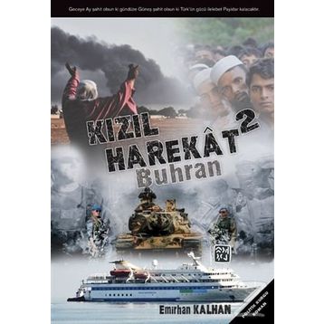 Kızıl Harekat 2 - Buhran - Emirhan Kalhan