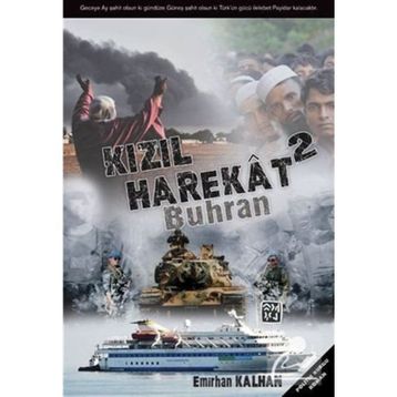 Kızıl Harekat 2 - Buhran - Emirhan Kalhan
