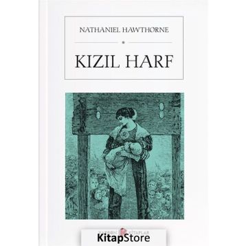 Kızıl Harf - Nathaniel Hawthorne