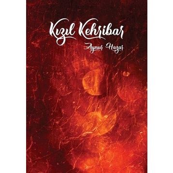 Kızıl Kehribar - Aynur Hazar