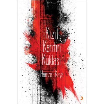 Kızıl Kentin Kuklası - Hamza Kaya